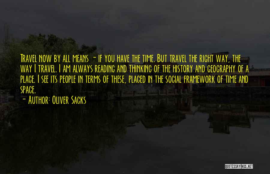 History And Geography Quotes By Oliver Sacks