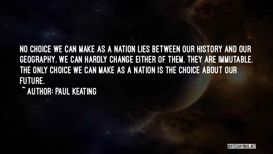 History And Geography Quotes By Paul Keating