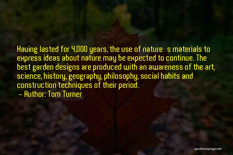 History And Geography Quotes By Tom Turner