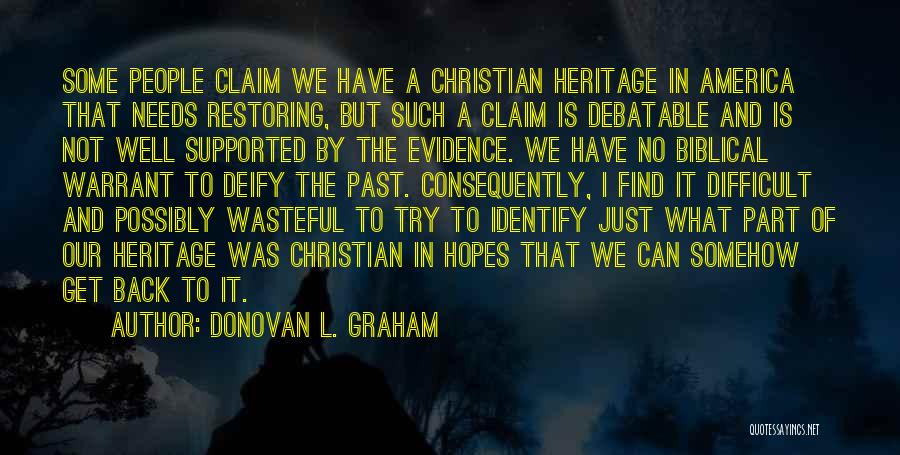 History And Heritage Quotes By Donovan L. Graham