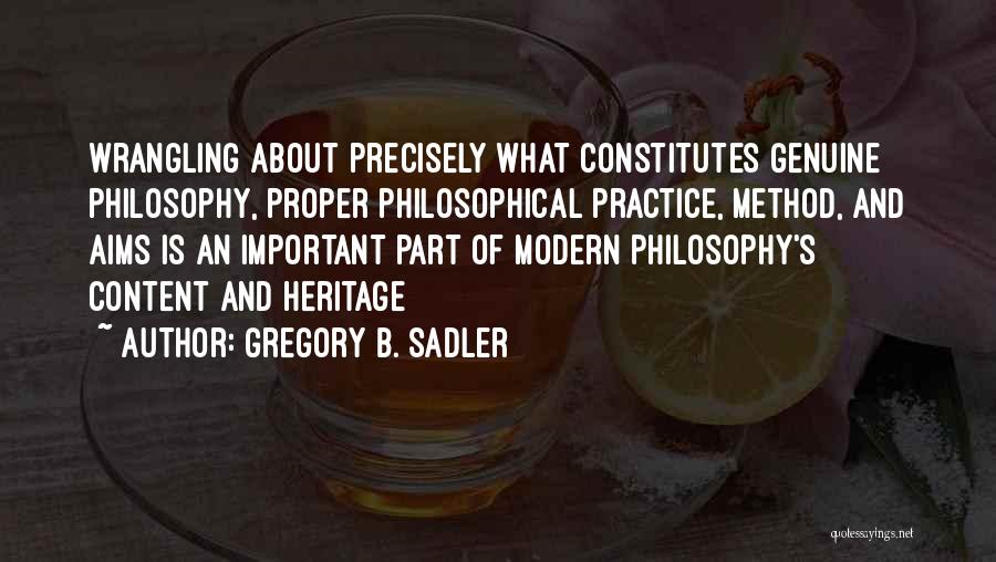 History And Heritage Quotes By Gregory B. Sadler