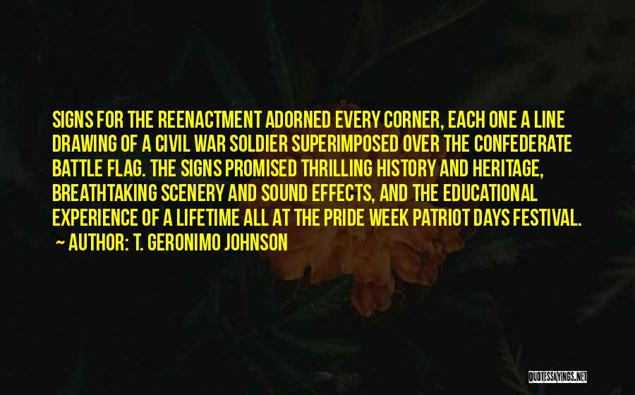 History And Heritage Quotes By T. Geronimo Johnson