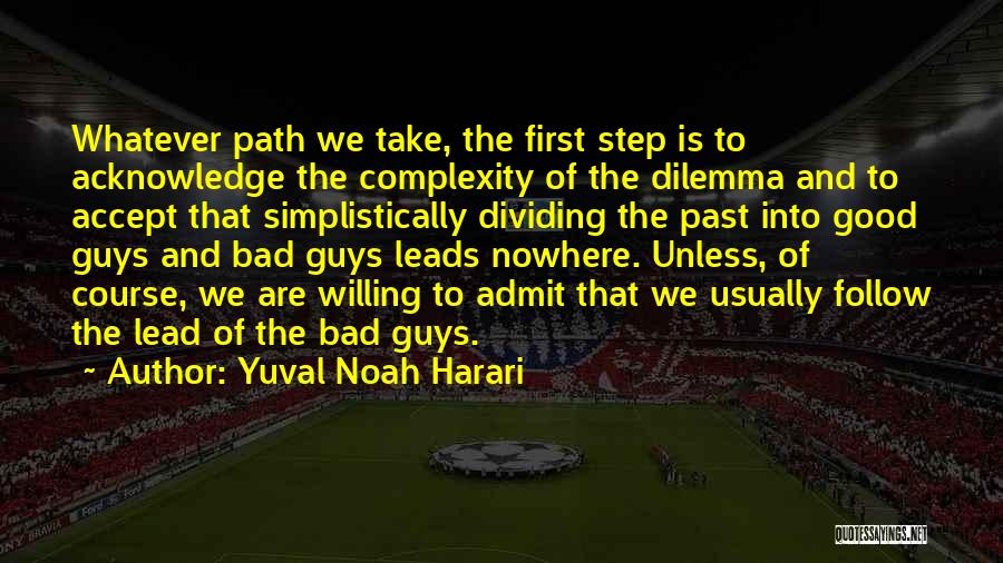 History And Heritage Quotes By Yuval Noah Harari