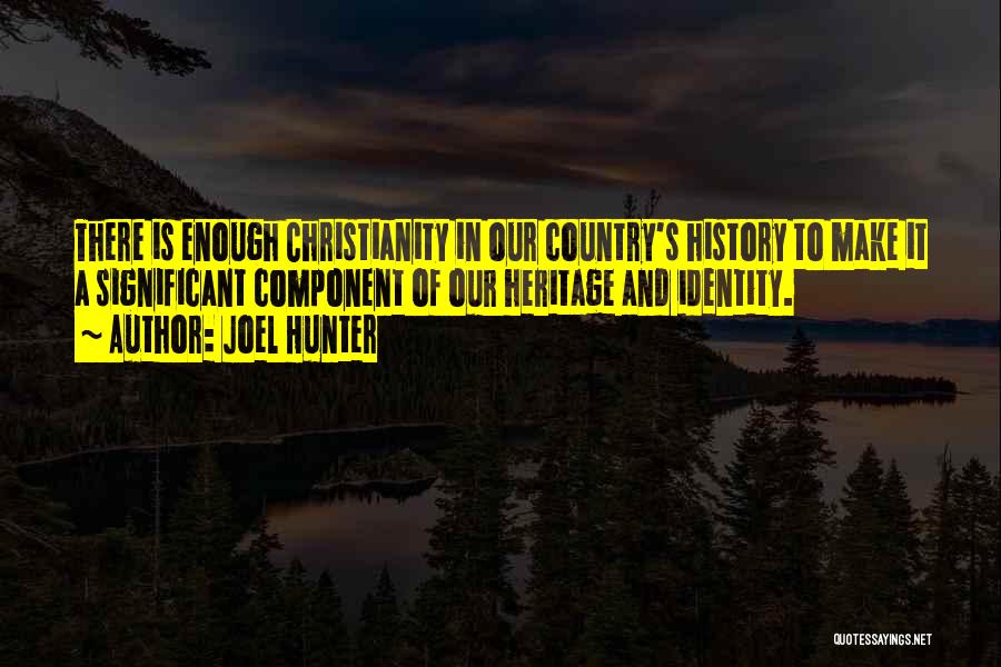 History And Identity Quotes By Joel Hunter