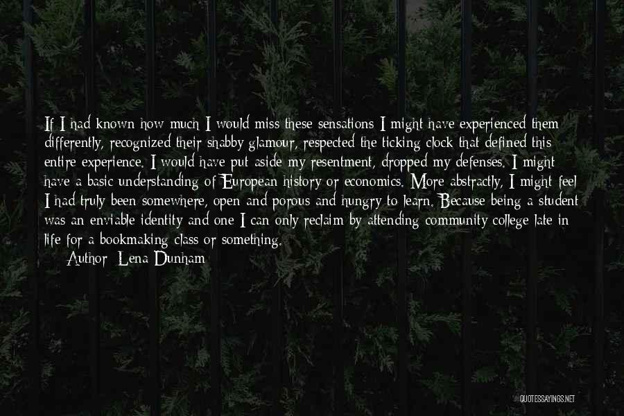 History And Identity Quotes By Lena Dunham