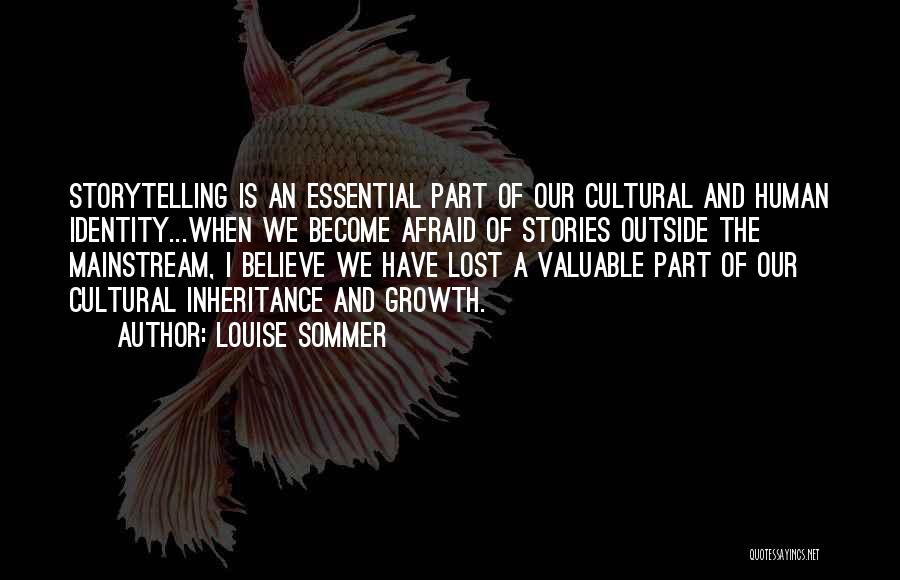 History And Identity Quotes By Louise Sommer