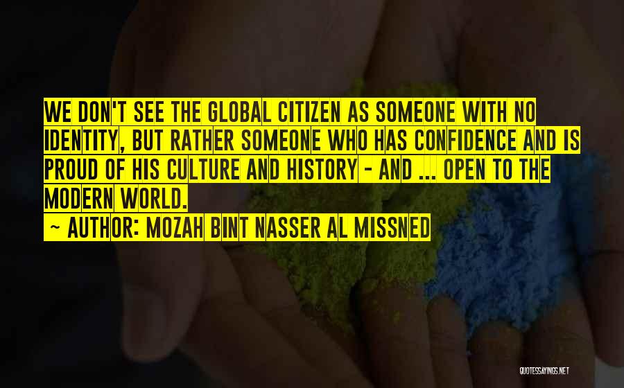 History And Identity Quotes By Mozah Bint Nasser Al Missned