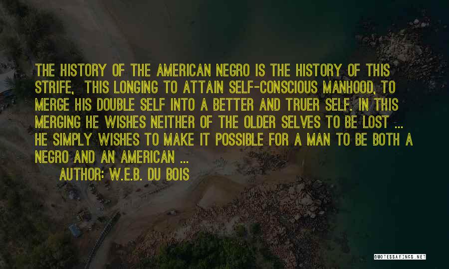 History And Identity Quotes By W.E.B. Du Bois