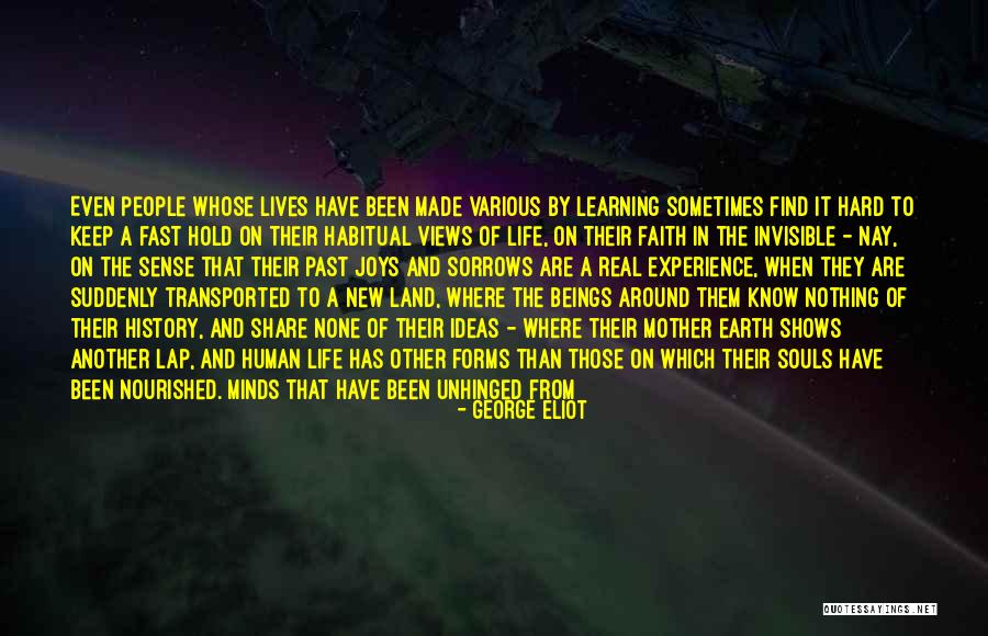 History And Learning From The Past Quotes By George Eliot History And Learning From The Past Quotes By George Eliot