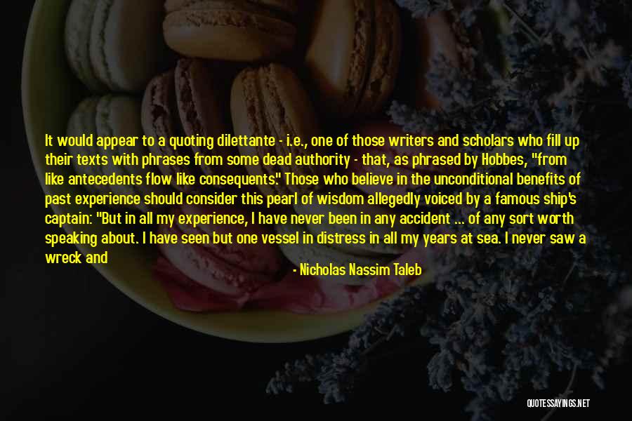 History And Learning From The Past Quotes By Nicholas Nassim Taleb History And Learning From The Past Quotes By Nicholas Nassim Taleb