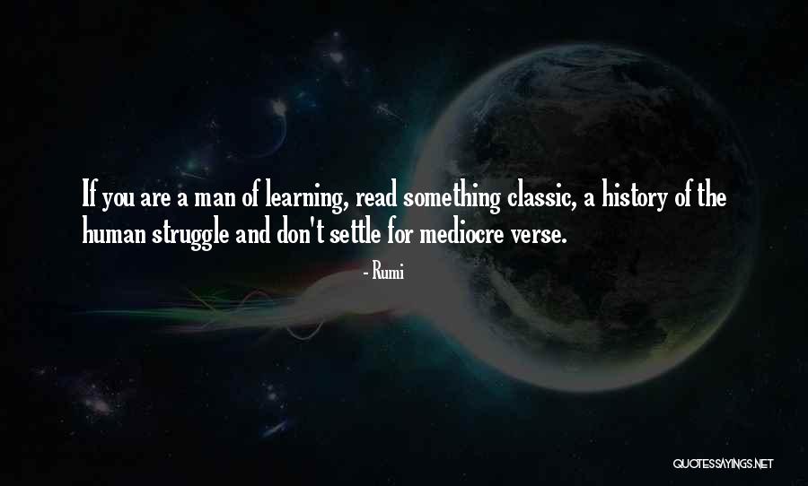History And Learning From The Past Quotes By Rumi History And Learning From The Past Quotes By Rumi