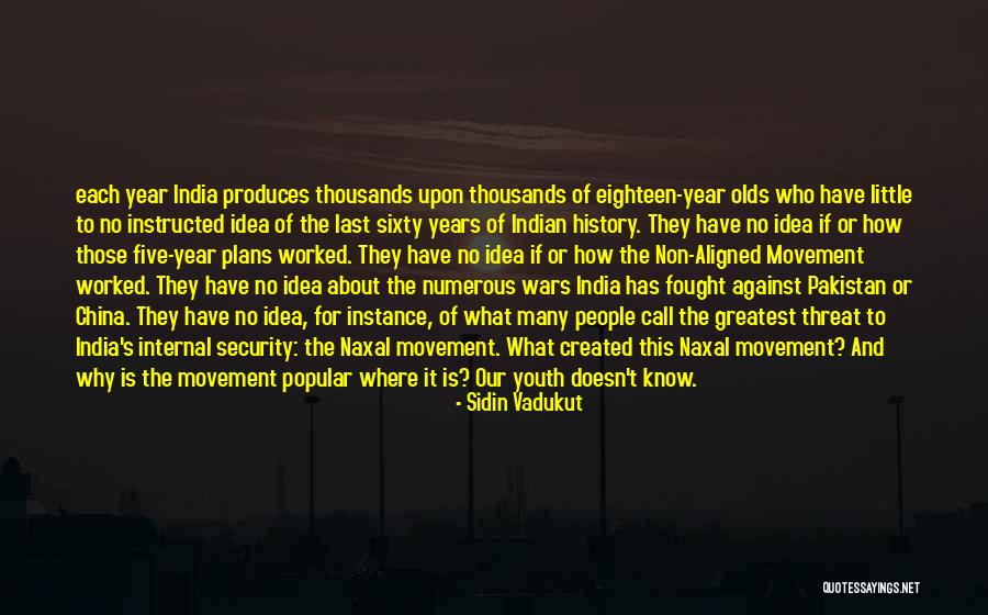 History And Learning From The Past Quotes By Sidin Vadukut History And Learning From The Past Quotes By Sidin Vadukut
