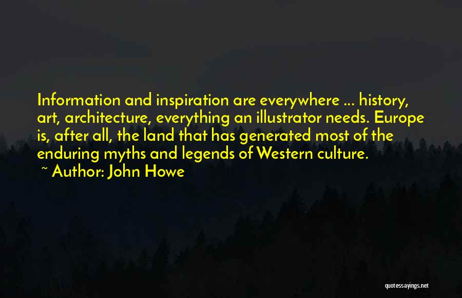 History And Legends Quotes By John Howe