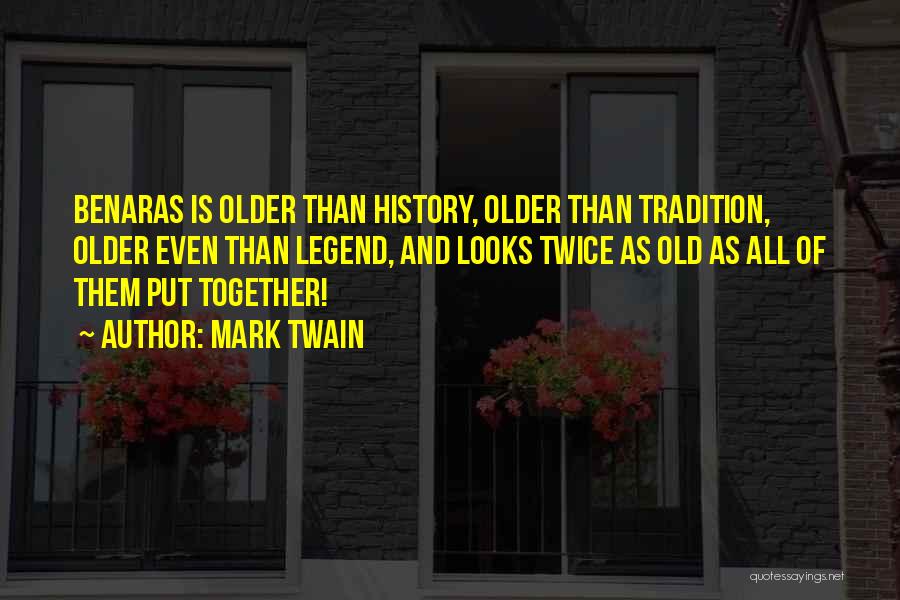 History And Legends Quotes By Mark Twain