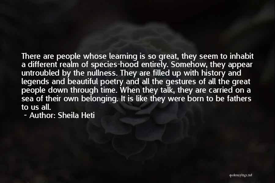 History And Legends Quotes By Sheila Heti