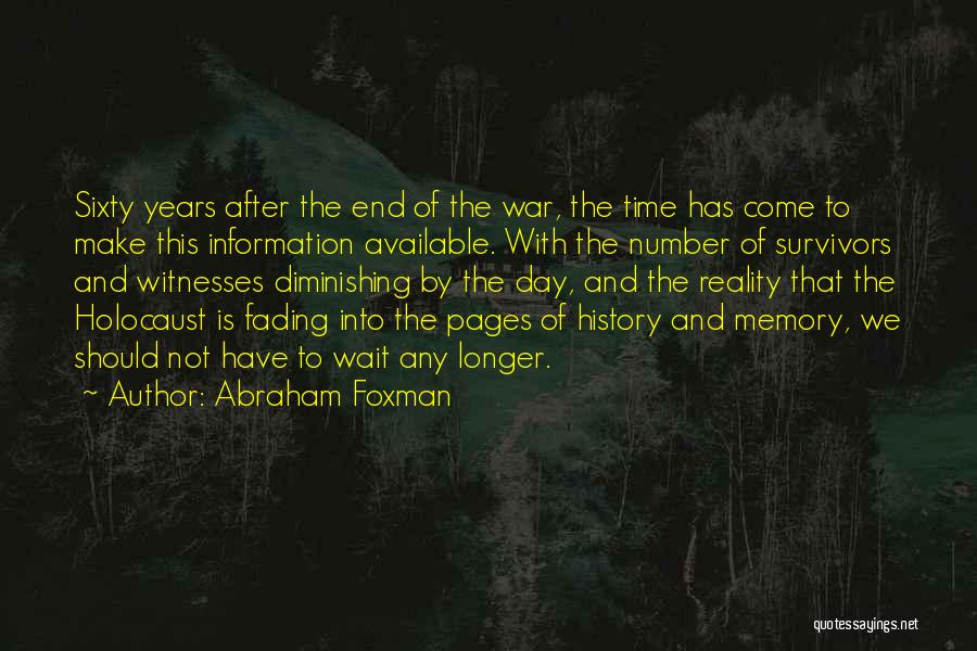 History And Memory Quotes By Abraham Foxman