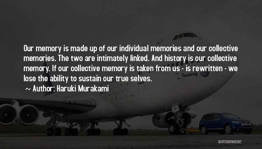 History And Memory Quotes By Haruki Murakami