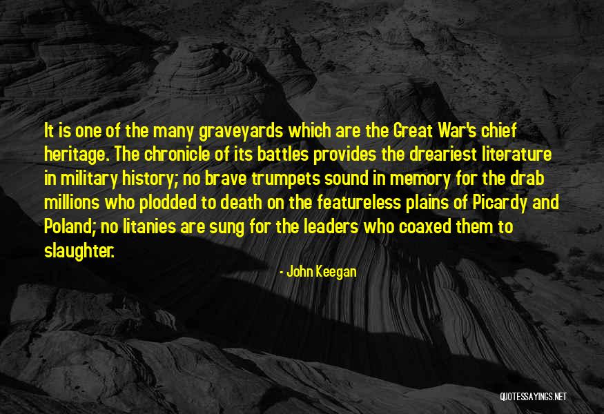 History And Memory Quotes By John Keegan