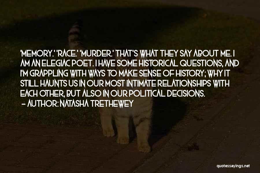 History And Memory Quotes By Natasha Trethewey