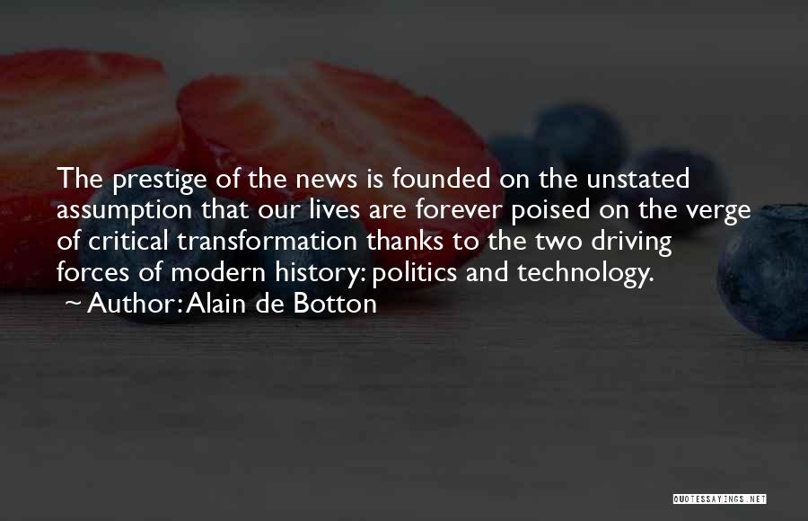 History And Politics Quotes By Alain De Botton