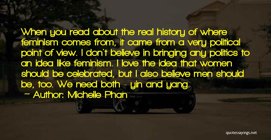 History And Politics Quotes By Michelle Phan