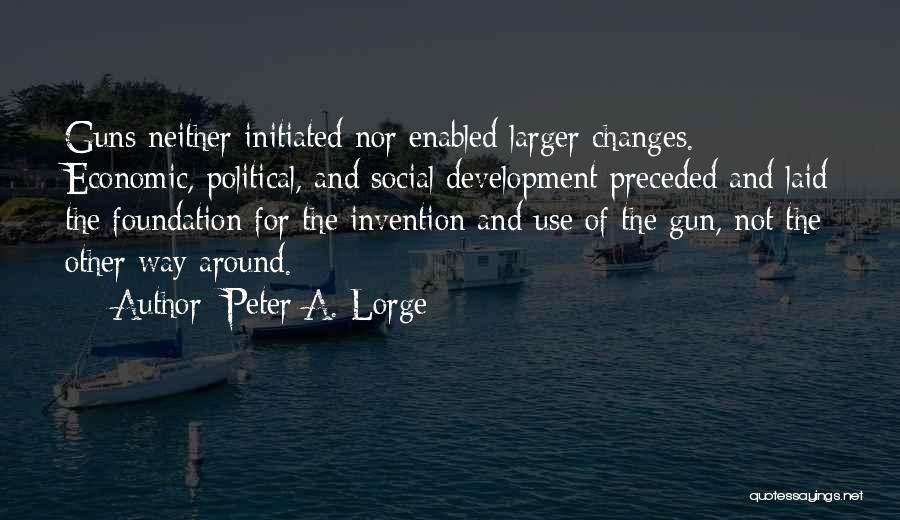 History And Politics Quotes By Peter A. Lorge
