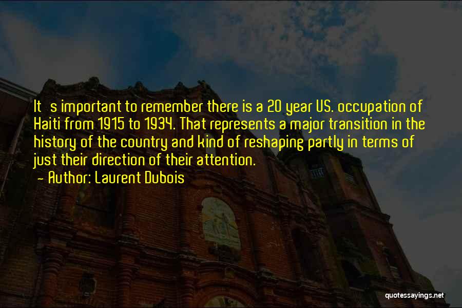 History And Quotes By Laurent Dubois