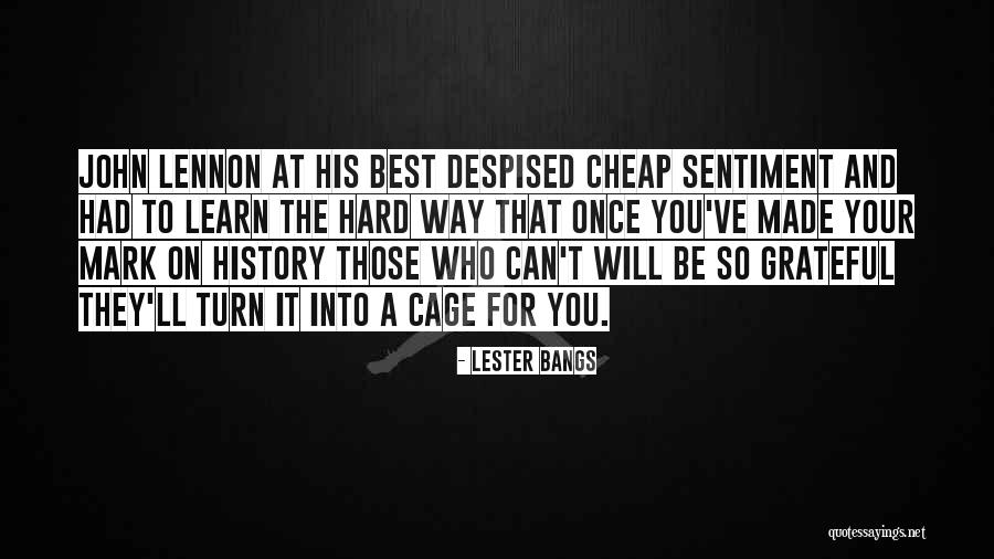 History And Quotes By Lester Bangs