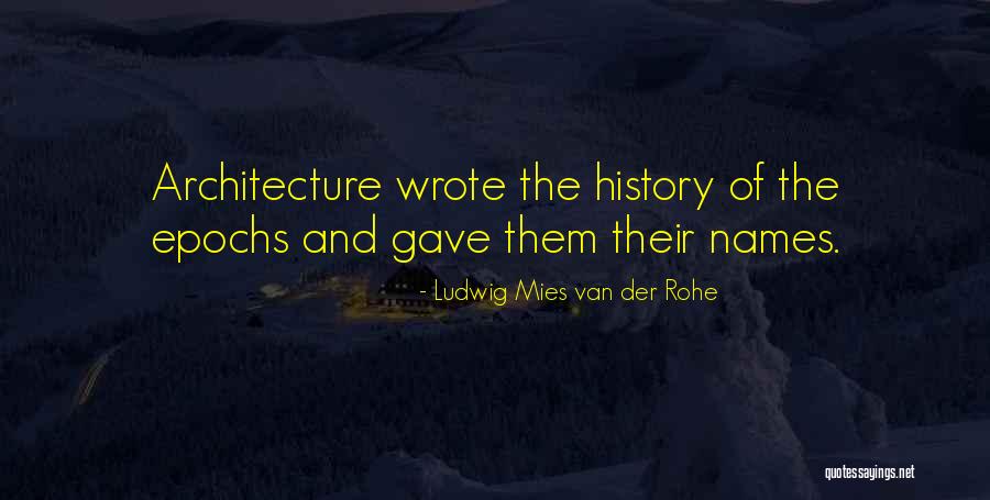 History And Quotes By Ludwig Mies Van Der Rohe