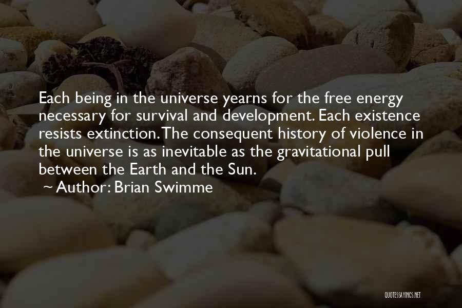 History And Science Quotes By Brian Swimme