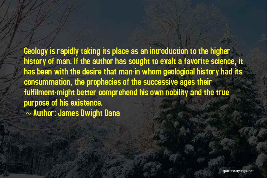 History And Science Quotes By James Dwight Dana
