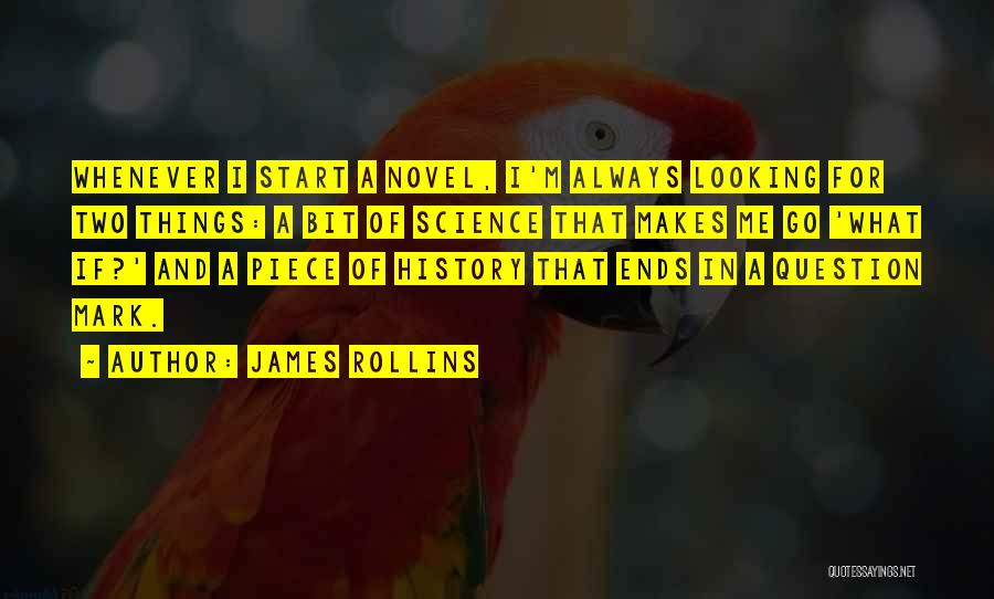 History And Science Quotes By James Rollins