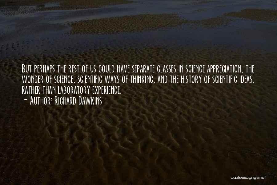 History And Science Quotes By Richard Dawkins