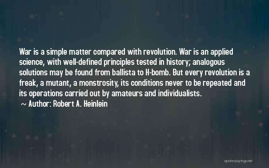 History And Science Quotes By Robert A. Heinlein
