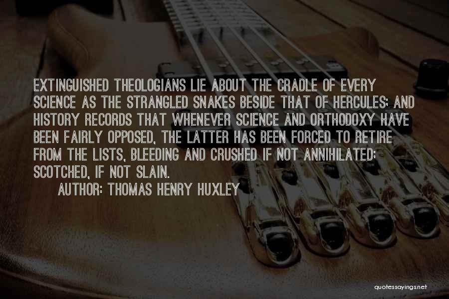 History And Science Quotes By Thomas Henry Huxley