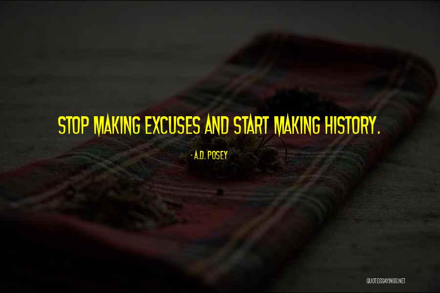 History And Storytelling Quotes By A.D. Posey