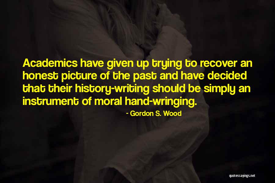 History And Storytelling Quotes By Gordon S. Wood