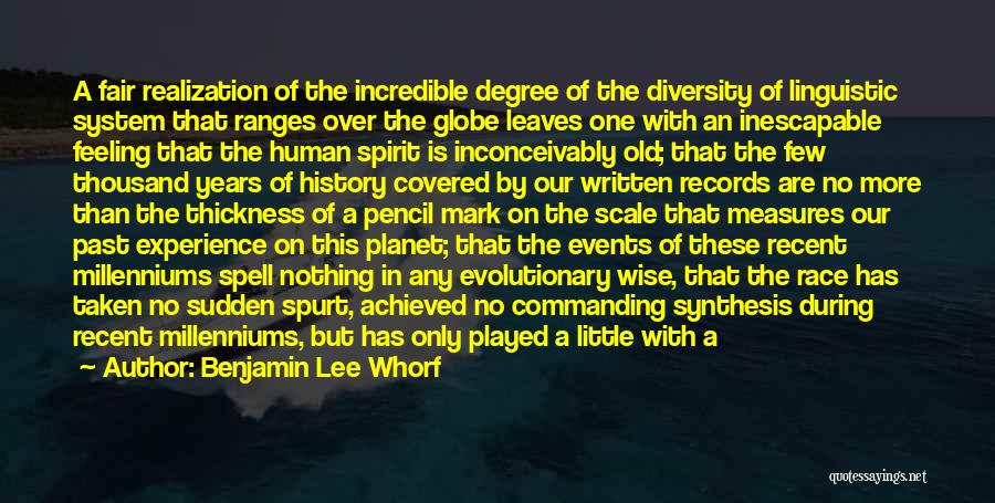 History And The Past Quotes By Benjamin Lee Whorf