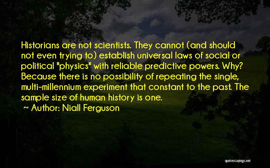 History And The Past Quotes By Niall Ferguson