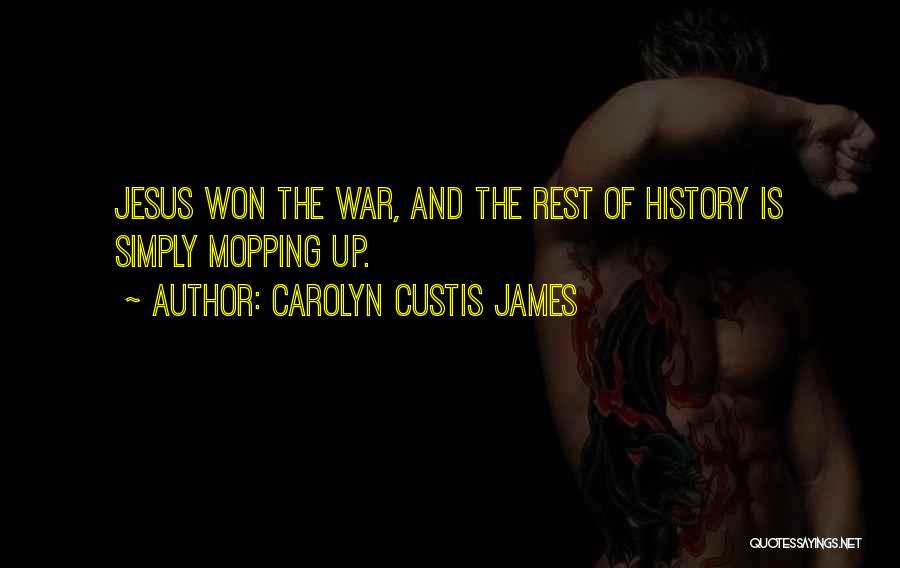 History And War Quotes By Carolyn Custis James