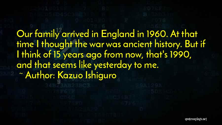 History And War Quotes By Kazuo Ishiguro