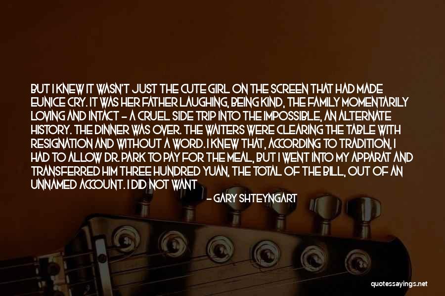 History Being Made Quotes By Gary Shteyngart History Being Made Quotes By Gary Shteyngart