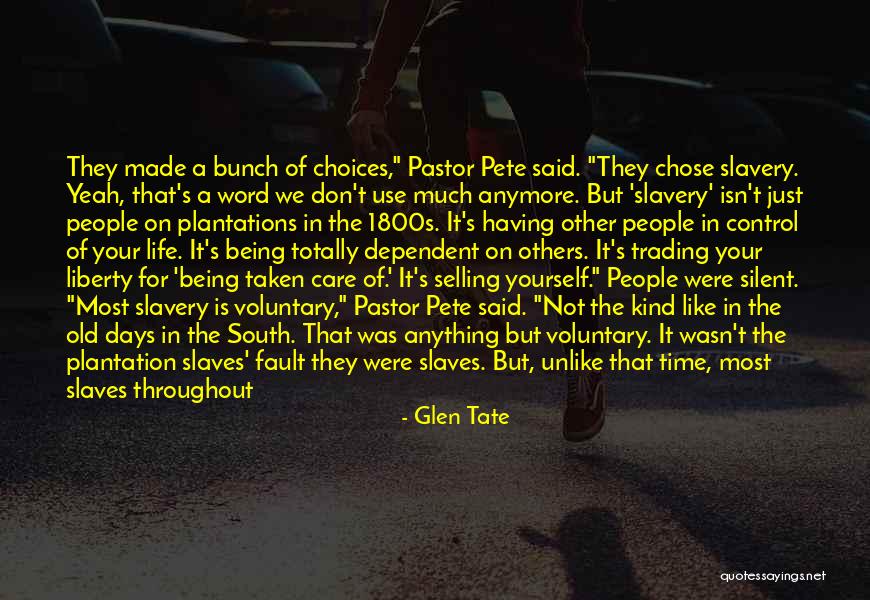 History Being Made Quotes By Glen Tate History Being Made Quotes By Glen Tate