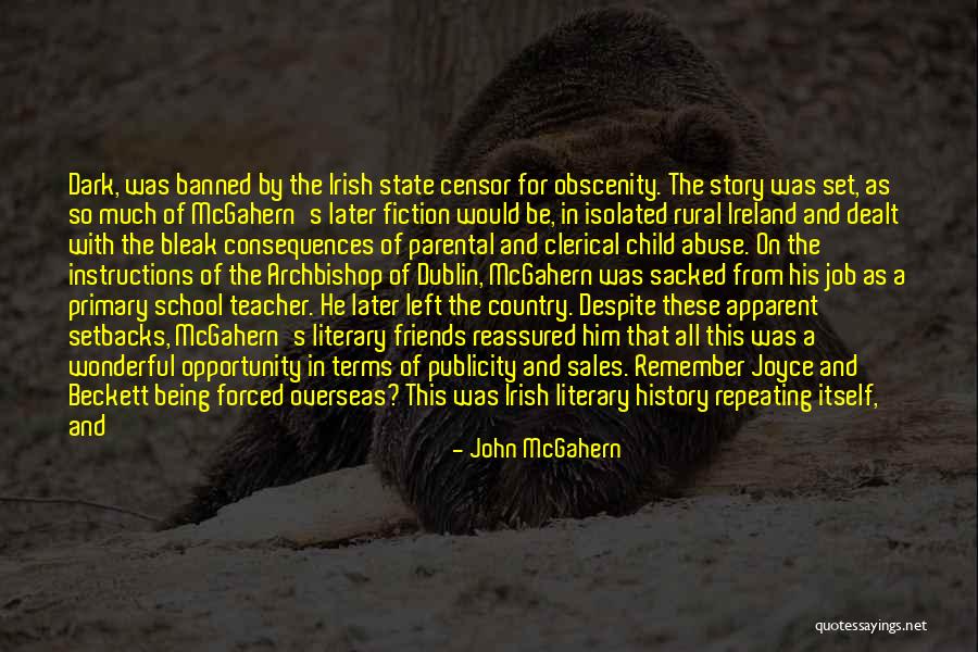 History Being Made Quotes By John McGahern History Being Made Quotes By John McGahern