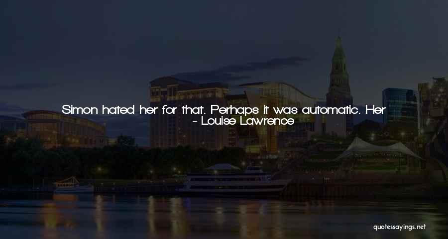 History Being Made Quotes By Louise Lawrence History Being Made Quotes By Louise Lawrence