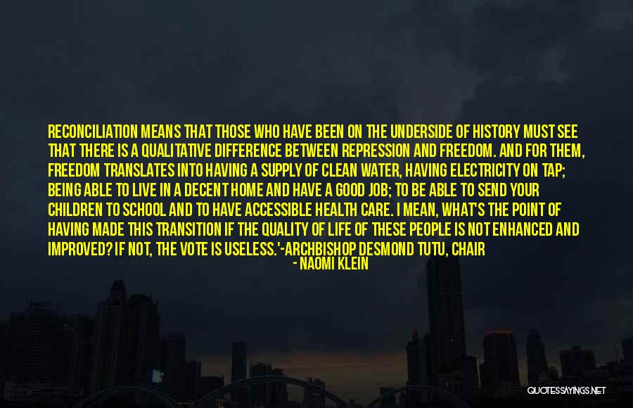 History Being Made Quotes By Naomi Klein History Being Made Quotes By Naomi Klein
