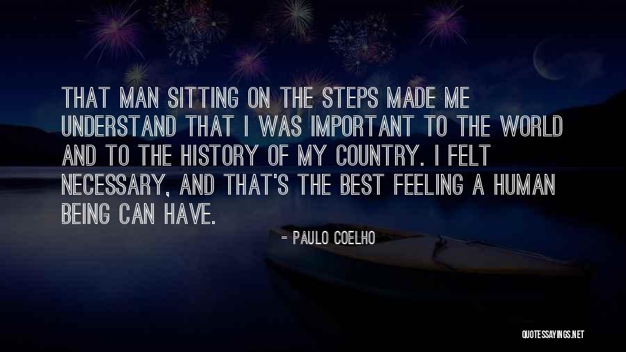History Being Made Quotes By Paulo Coelho History Being Made Quotes By Paulo Coelho