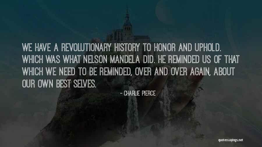 History Best Quotes By Charlie Pierce History Best Quotes By Charlie Pierce