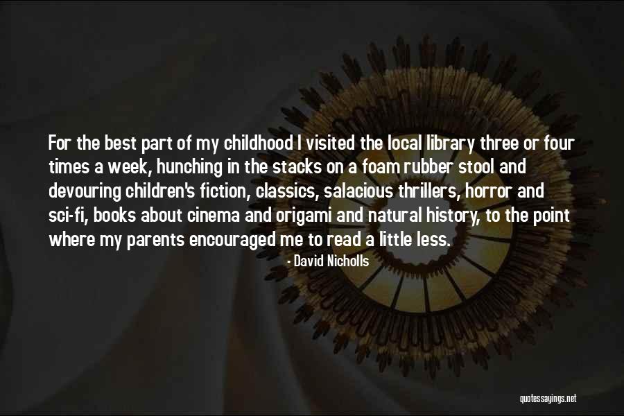 History Best Quotes By David Nicholls History Best Quotes By David Nicholls