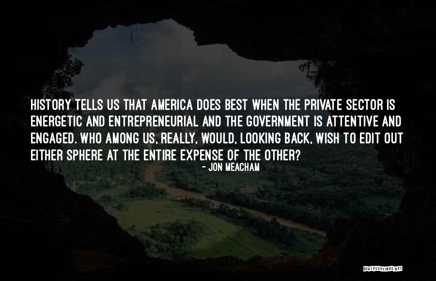History Best Quotes By Jon Meacham History Best Quotes By Jon Meacham